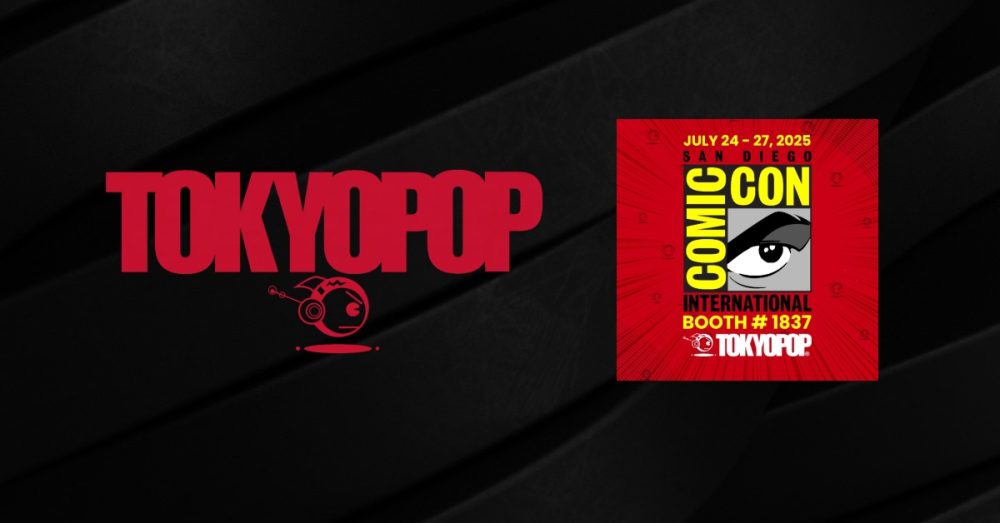 SDCC ’25: TOKYOPOP announces convention exclusives and programming